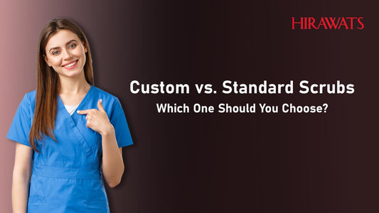 https://www.hirawatsonline.com/blogs/posts/custom-vs-standard-scrubs