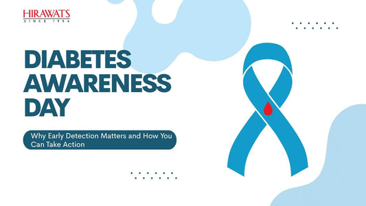 https://www.hirawatsonline.com/blogs/posts/diabetes-awareness-day-early-detection-action