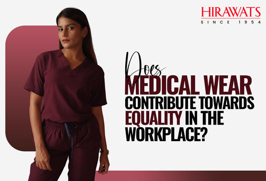 Does Medical Wear Contribute towards Equality in the Workplace