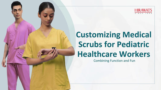 Customizing Medical Scrubs for Pediatric Healthcare Workers: Combining Function and Fun