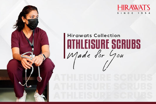Athleisure Scrubs Made for you: Hirawats Collection