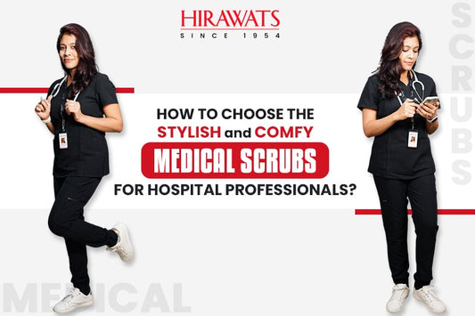 How to choose Stylish and Comfy Medical Scrubs for Hospital Professionals?
