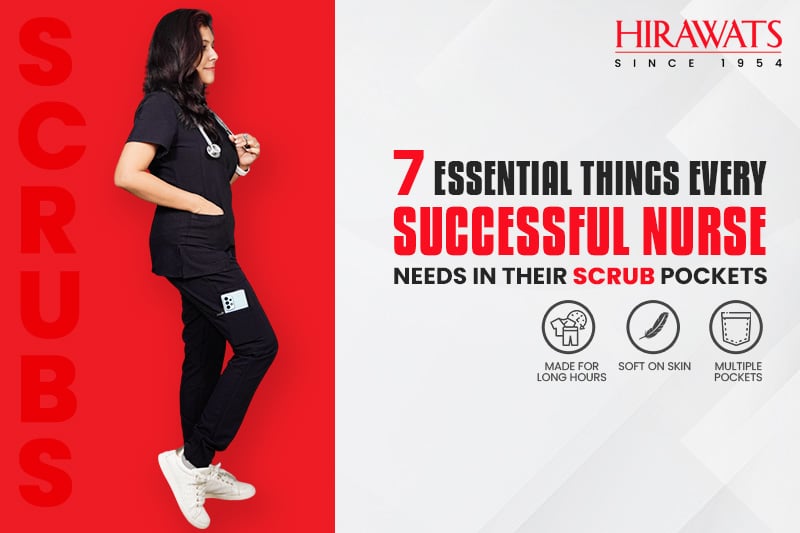  7 Essential Things every Successful Nurse needs in their Scrub Pockets