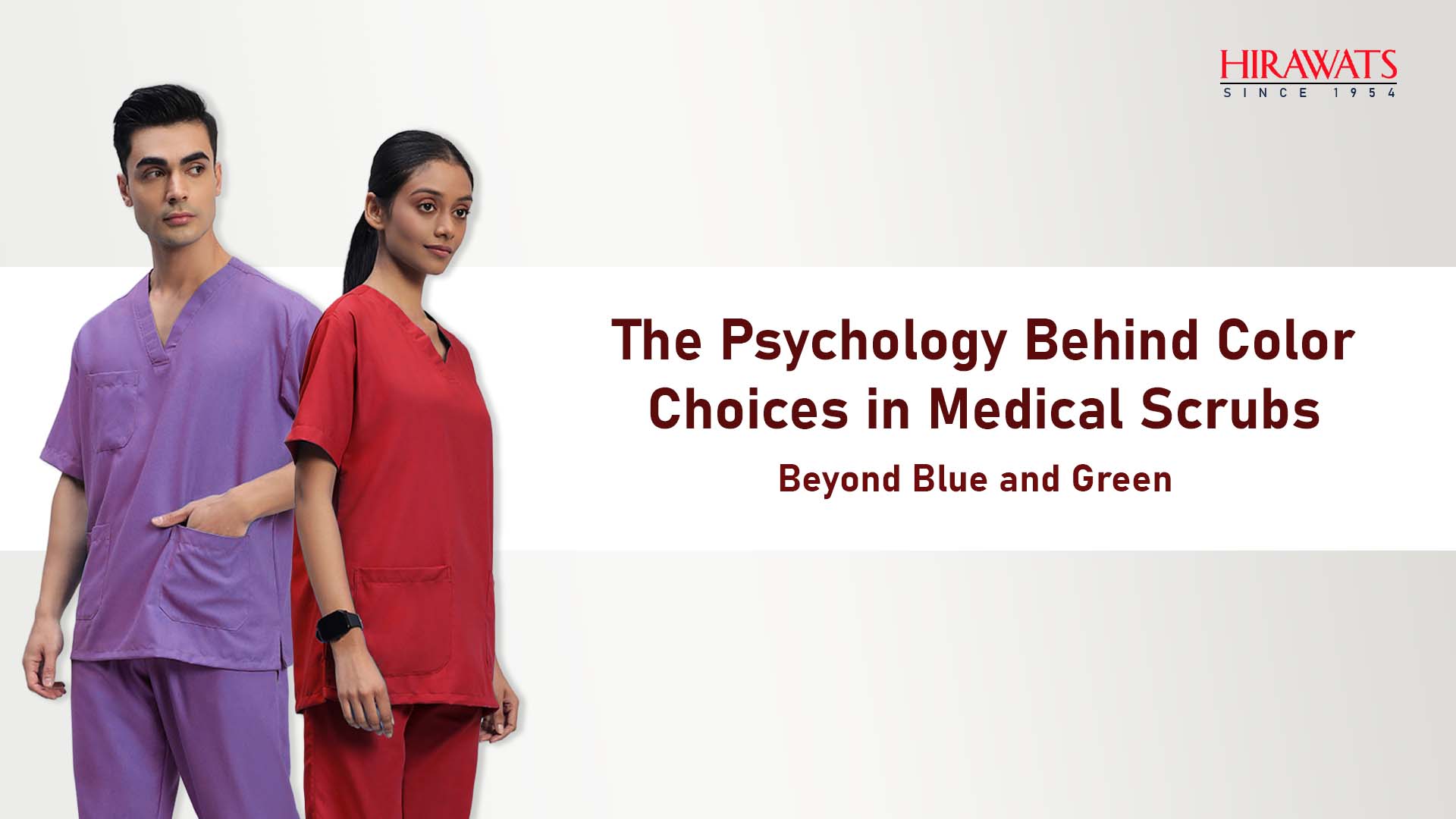 Choose Medical Scrubs Beyond Blue and Green | Hirawats